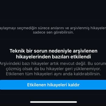 Instagram Teknik Bir Sorun Nedeniyle Arşivlenen Hikayelerin Silinmesi