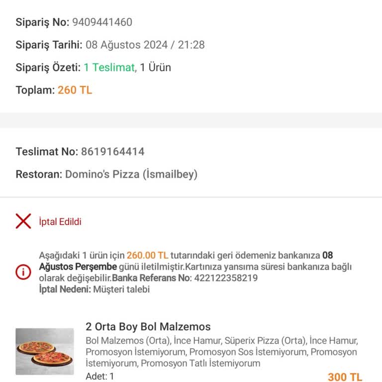 Domino's Pizza Geç Teslimat Ve Yanlış İptal Nedeni