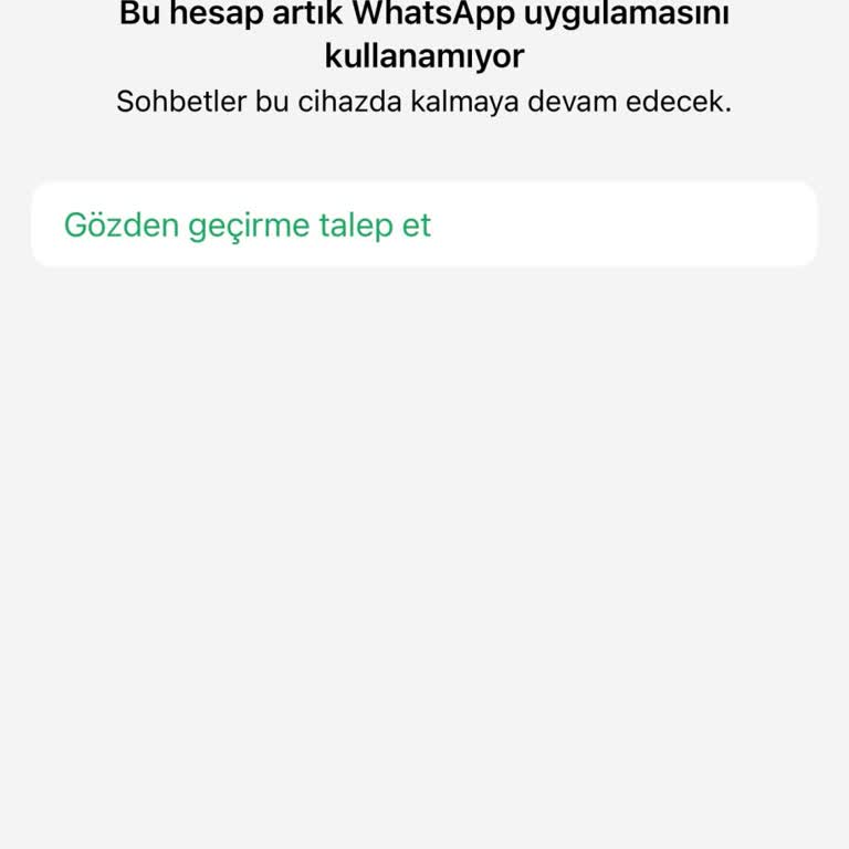 WhatsApp ‘ım Kapandı