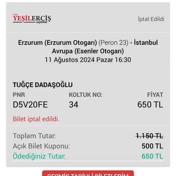 Yeşil Erciş Seyahat Biletimin Habersiz İptali Ve Başkasına Satılması