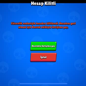 Brawl Stars Oyun Hesabımın Durduk Yere Kilitlenmesi
