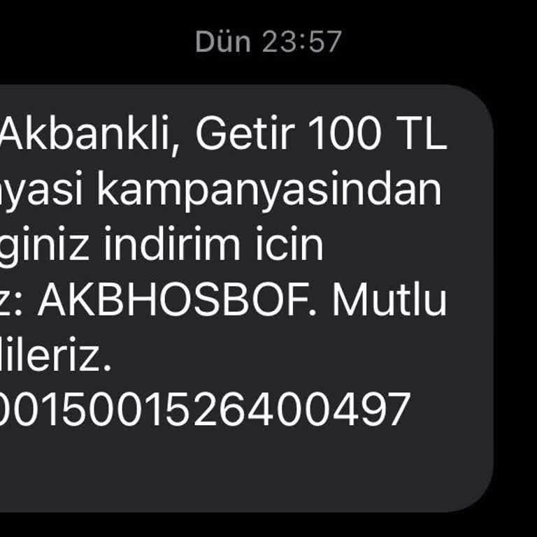Getir 1047 Akbank 400 TL Hediye
