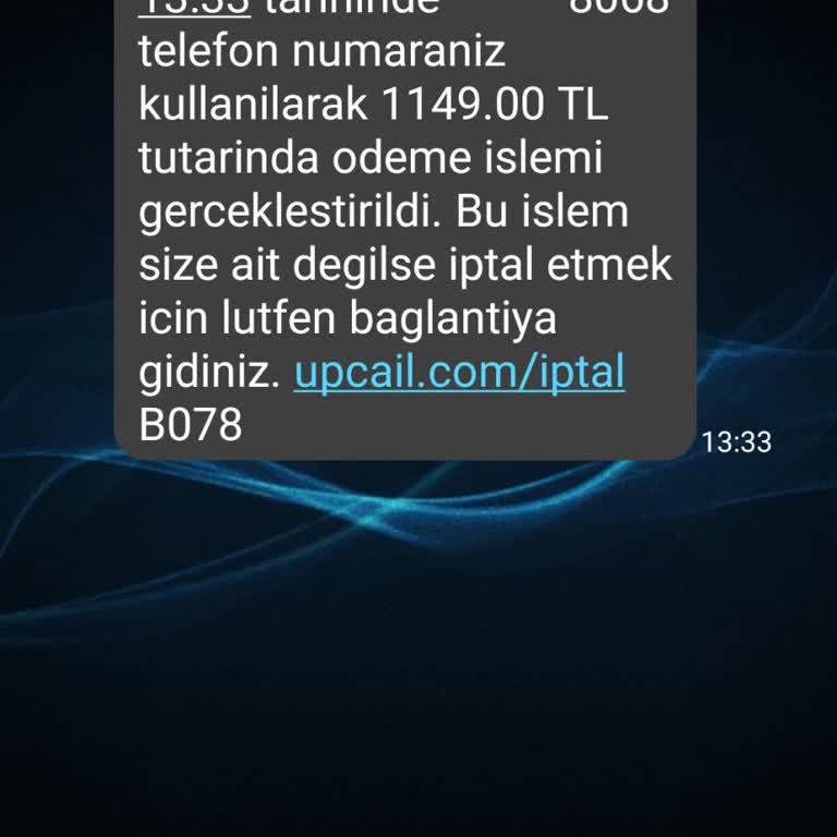 Türk Telekom Yetkisiz Mobil Ödeme İşlemi Ve İptal Süreci Sorunu