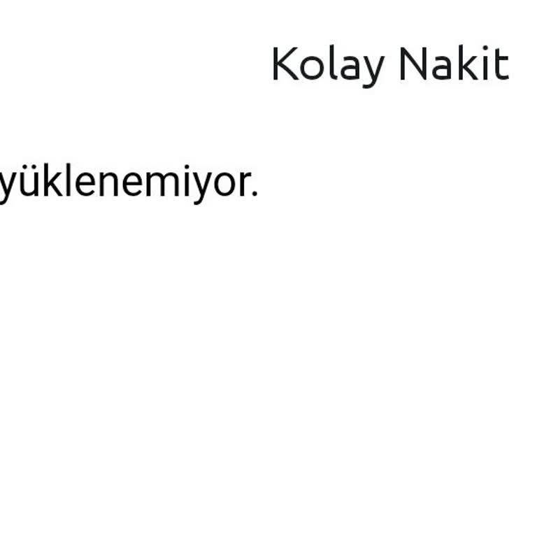 N Kolay Kredi İşlemlerindeki Problem