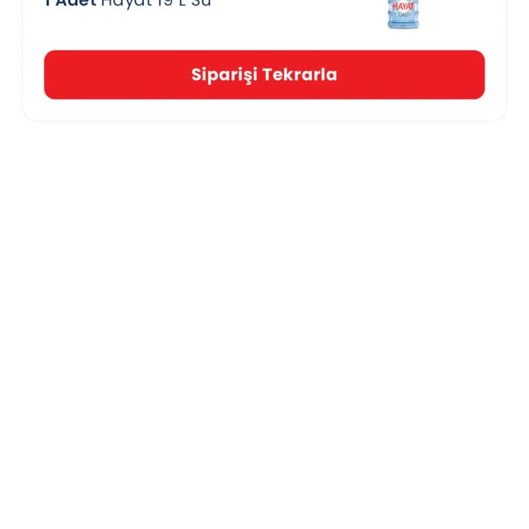 Hayat Su Danone Hayat İçecek 2 Gündür Siparişim Yok