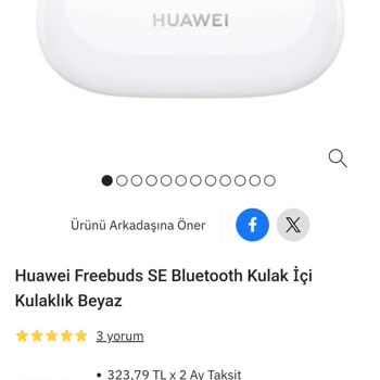 Huawei FreeBuds SE Modelinde Yaşanan Garanti Sorunu