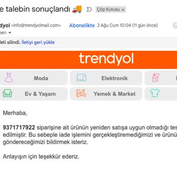 Trendyol Ürün İadesinin Gerçekleştirilmemesi