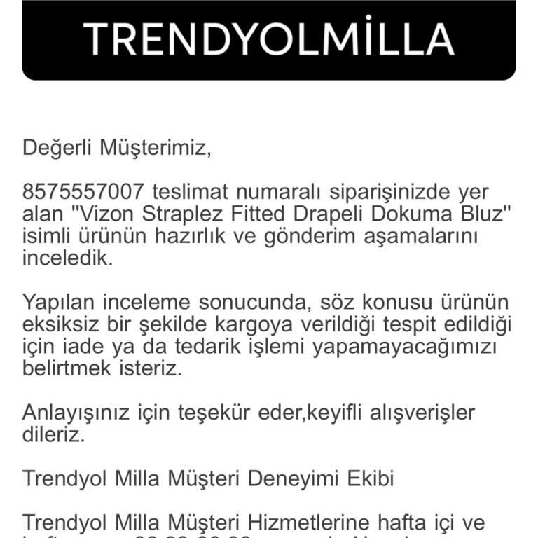 Trendyolmilla Hatasını Asla Kabul Etmiyor