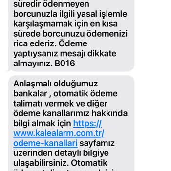 Kale Alarm Taahhüt Tarihine Kadar Ödeme Yaptım Halen Fatura Geliyor