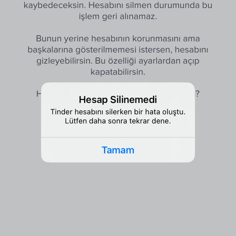 Tinder Hesabım Silinmiyor Yardımcı Olabilir Misiniz