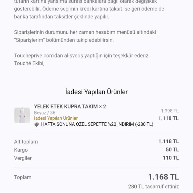 Touche Prive İndirimli Alınan Ürünleri İptal Ediyor