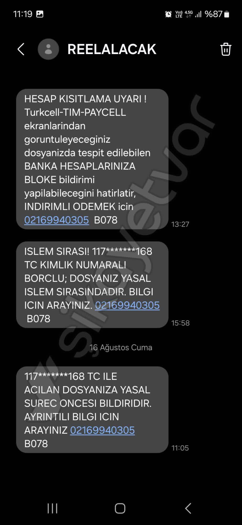Reel Alacak Sürekli Gelen SMS'ler Ve İlgisiz Yetkililerden