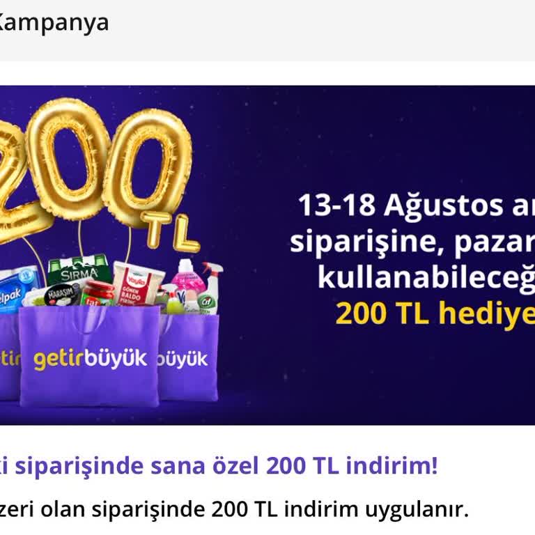 Getir Yanıltıcı Kampanya Koşulları Ve Kullanım Sorunu