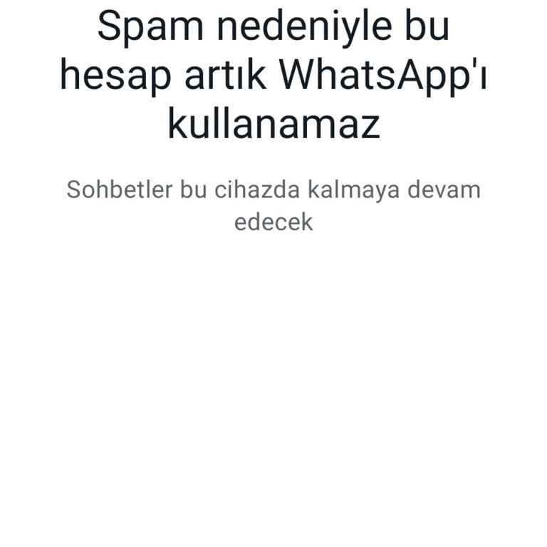WhatsApp Gereksiz Spam Mağduriyeti