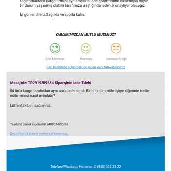 Decathlon’a İade Ettiğim İki Üründen Sadece Birisi İçin İade Yapıldı