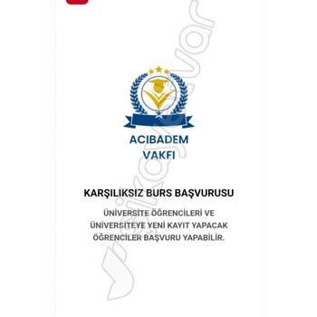 Acıbadem Vakfı (Burs Başvurusu) Güvenilir Olmayan Burs Başvurusu Ve Kişisel Bilgilerimin Korunması