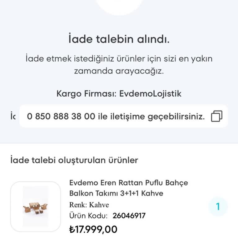 Evdemo Lojistik Ürünlerin Kalitesizliği Nedeniyle İade Talebi
