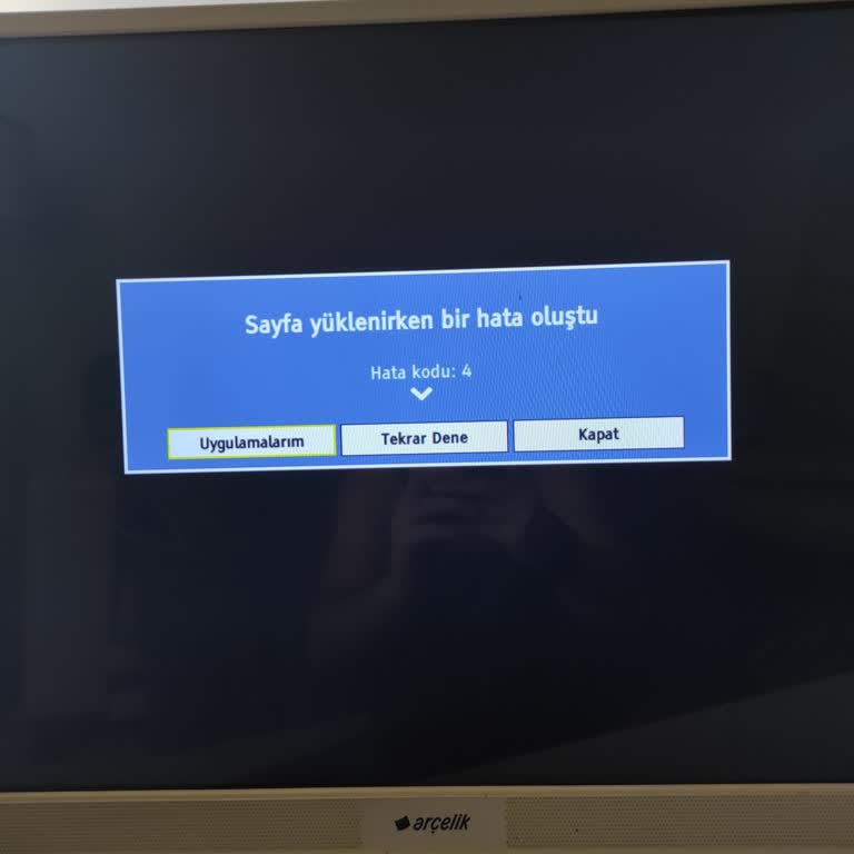 Arçelik Smart TV Tivibu Go Uygulaması Hata Kodu 4 Sorunu