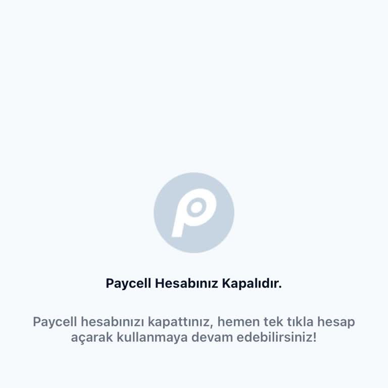 Paycell Hesabını Kapalıdır Uyarısı Veriyor