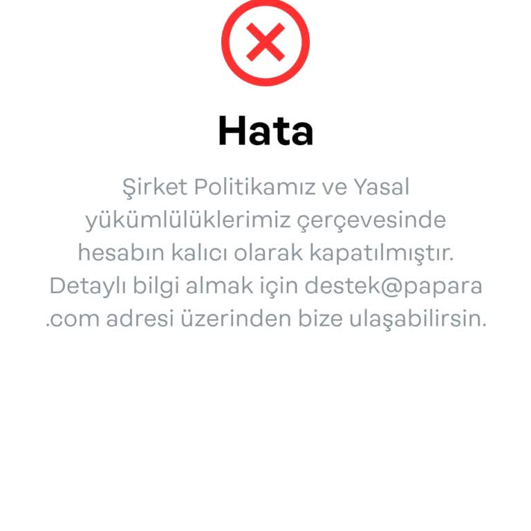 Papara Hesap Kapanmış Sebebini Bilmiyorum