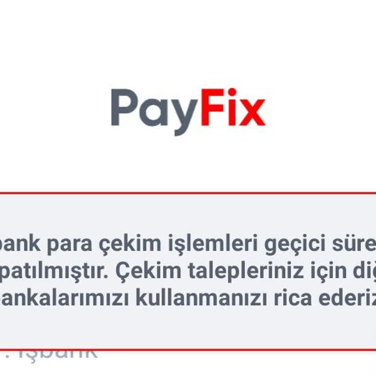 PayFix Çekim İşlemi Sorunu