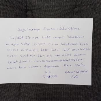 Türkiye Sigorta Şirketi Cam Hasarımı Ödemiyor.