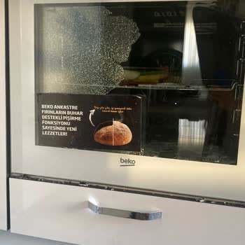 Yeni Alınan Beko Ankastre Fırının Camı Patladı