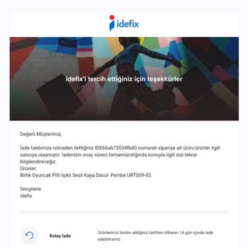 İdefix Bozuk Ürünün İadesini 1 Aydır Yapmadı