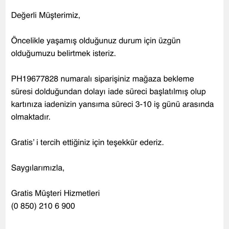Gratis 28 Temmuz Sipariş Gecikmesi