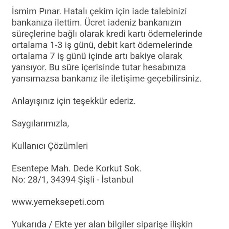Yemek Sepeti İade Ücretimi Vermiyor