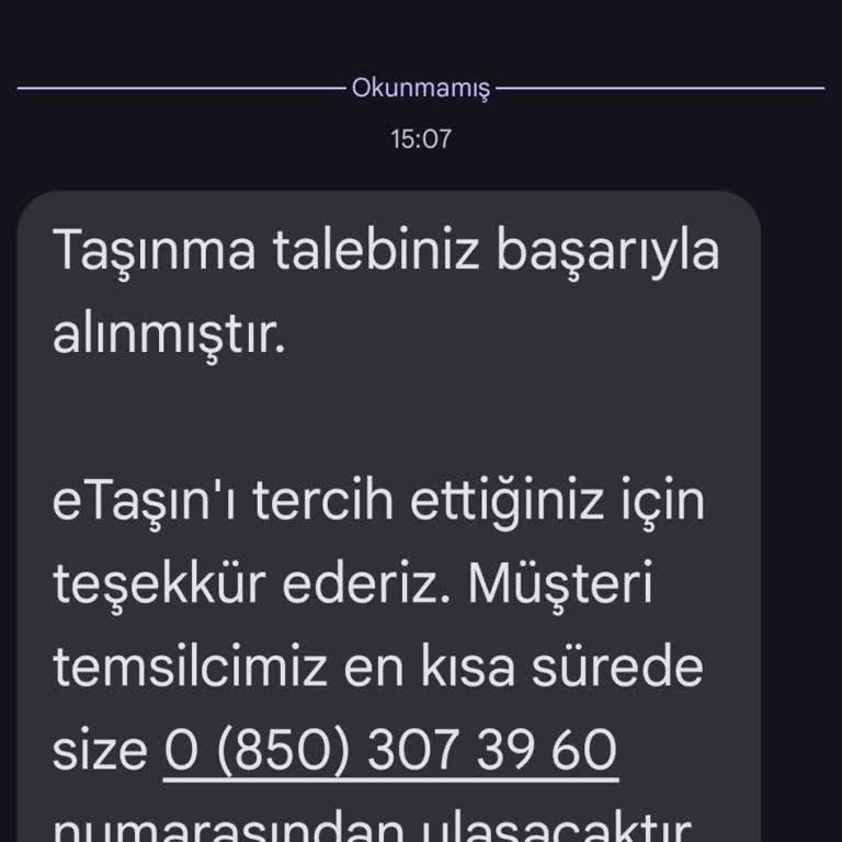 eTaşın E Tasın 08503073960 Taşınma Talebiniz Alınmıştır Diye Mesaj Geldi.