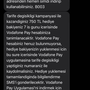 Vodafone Pay Vodafone 750TL Hediye Yüklenmedi