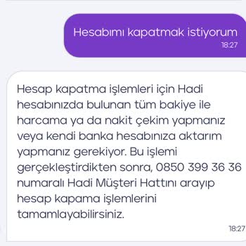 Hadi - TOMBANK Hadi Uygulaması Hesabımı Kapatamıyorum