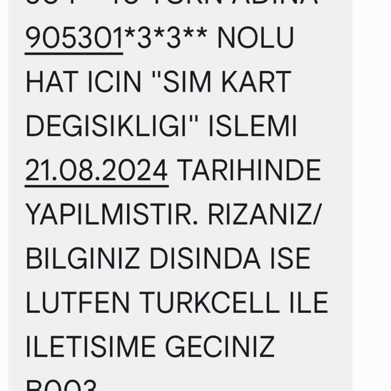 Yanlış Sim Kart Değişikliği ve Yetersiz Bilgilendirme