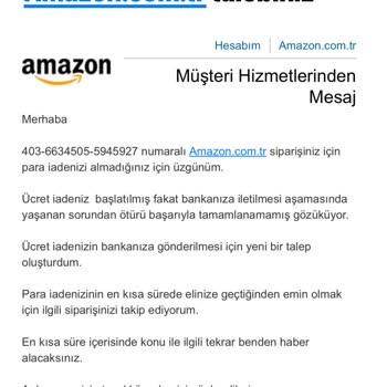 Amazon Bir Aydır Bekleye İade Parası