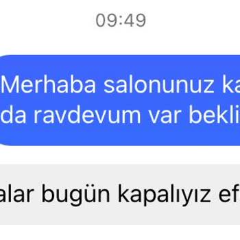 Furkan Yazoğlu Hair Design Studio Randevu Verip Kapalıyız Diyen İşletme!