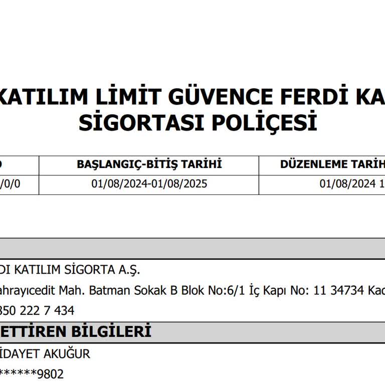 Türkiye Finans Hukuksuz Poliçe (izin Dışı) İşlemi