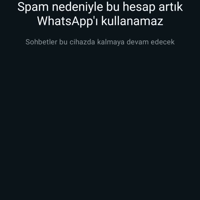 WhatsApp Engelleme Spam Olarak Algılama