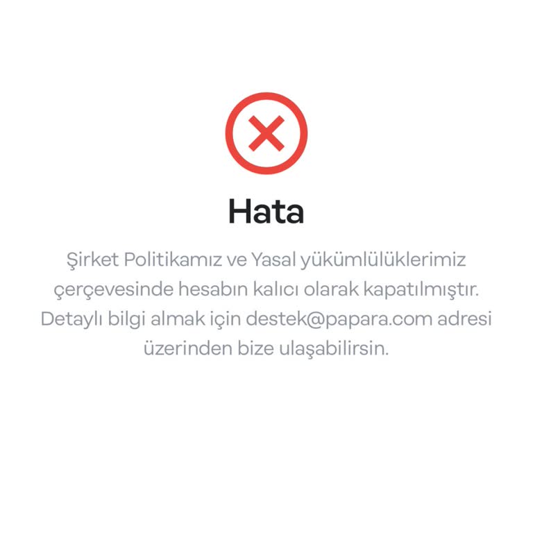 Papara Hesabım Sebepsiz Yere Kapatıldı