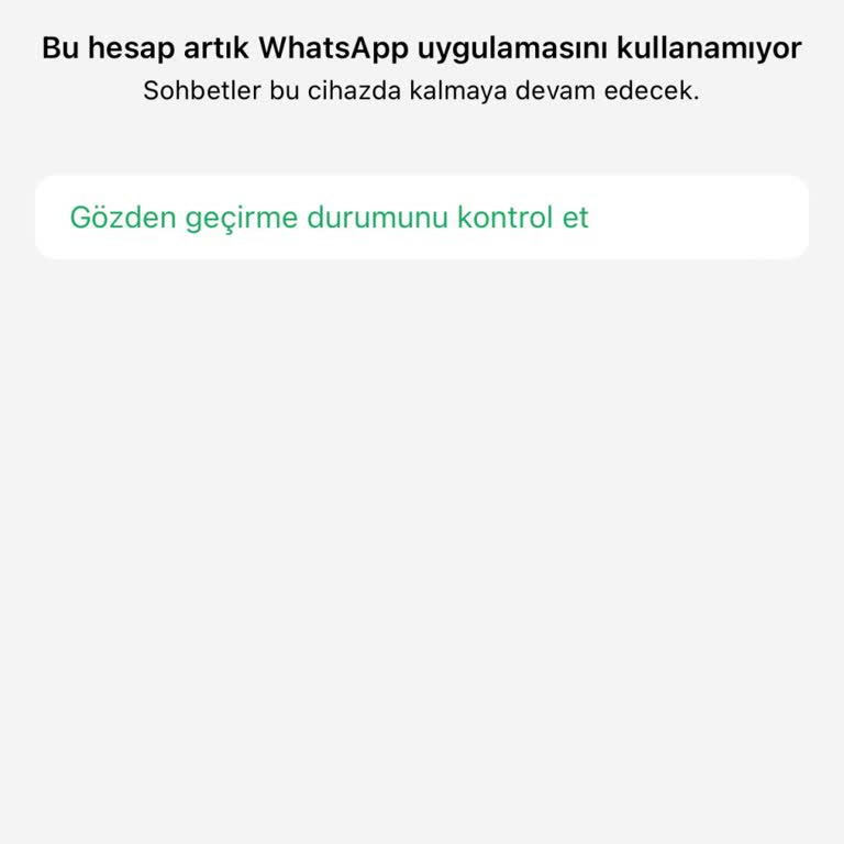 WhatsApp Hesabım Kapatıldı