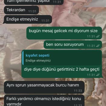 Kıyafet Sepeti Elbise Günlerdir Gelmiyor