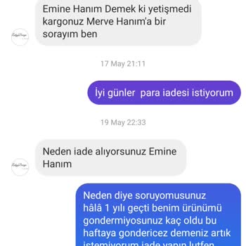 Ladyy Design (Instagram) 1 Buçuk Yıldır Elime Ulaşmayan Bir Ürün Var İade İstiyoruz Yapılmıyor