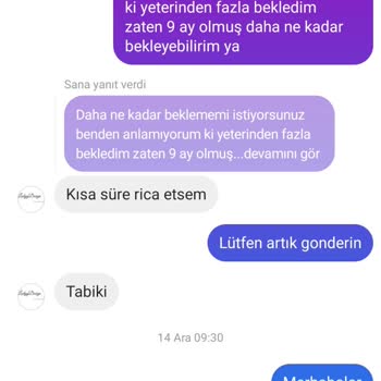 Ladyy Design (Instagram) 1 Buçuk Yıldır Elime Ulaşmayan Bir Ürün Var İade İstiyoruz Yapılmıyor