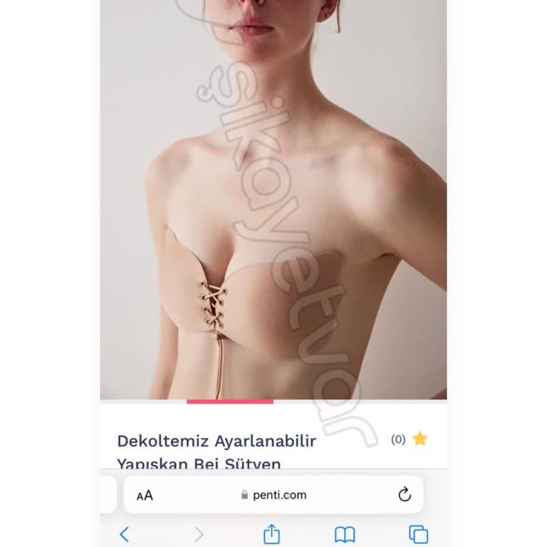 Penti Yapışkanlı Sütyen! İade Talep Ediyorum