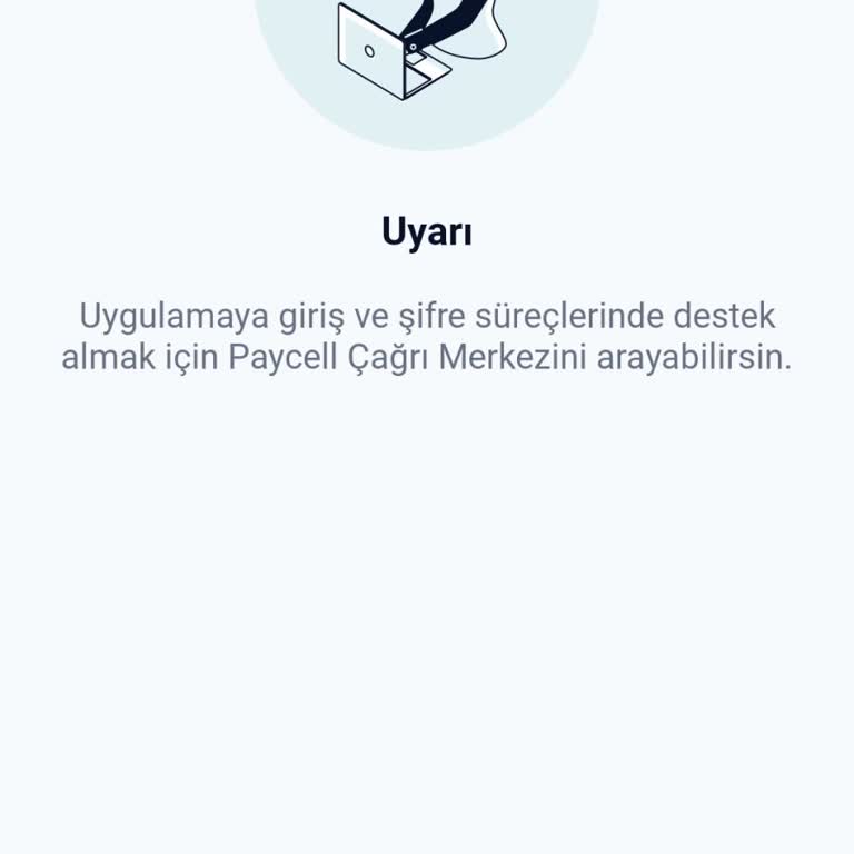 Paycell Müşteri Hizmetlerini Bağlanamıyorum