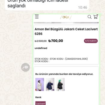 Onuk Giyim Stokta Olan Ürün Bilgi Verilmeden İptal Ediliyor.