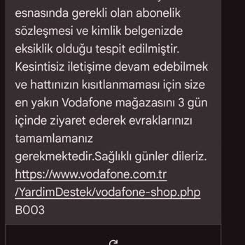 Vodafone Hattım Sürekli Kapanıyor ve Evrak İstiyor