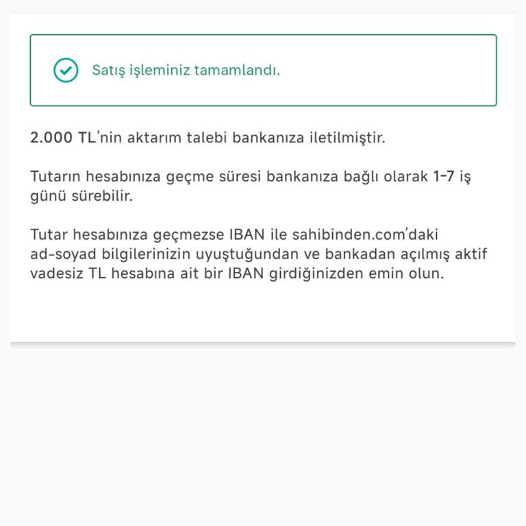 Sahibinden Paramın Hesabıma Zamanında Aktarılamaması