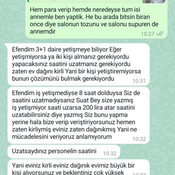 Hane Temizlik, Kötü İş Yapan Personel, Saygı Yoksunu Yetkili Tek Adres