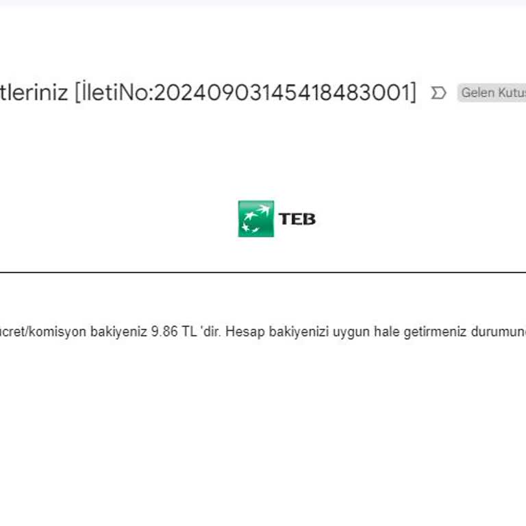 TEB Kapalı Hesaba Ücret Ve Ödenememesi Hakkında
